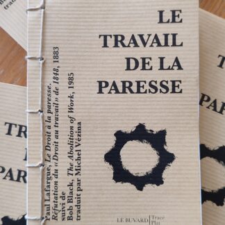 Le Travail de la paresse
